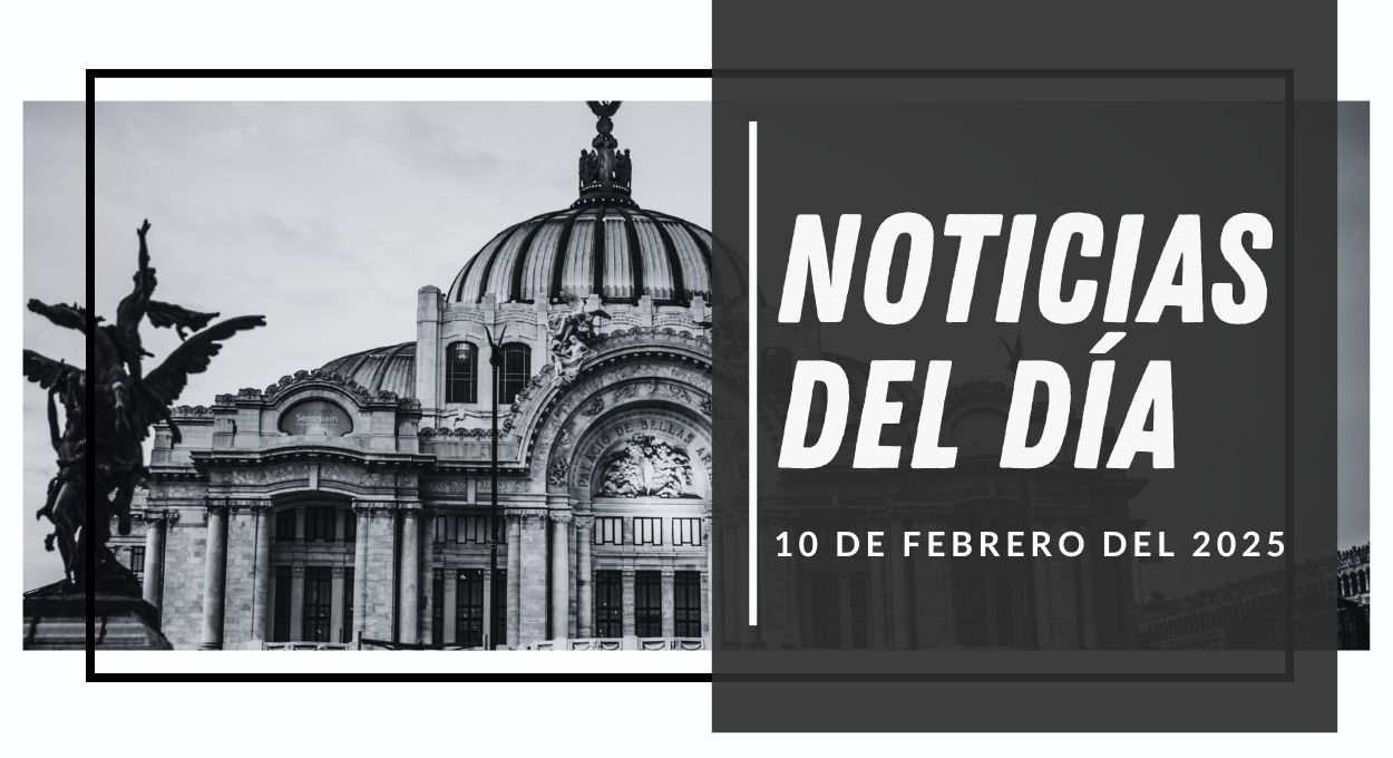 Lunes 10 de febrero de 2025