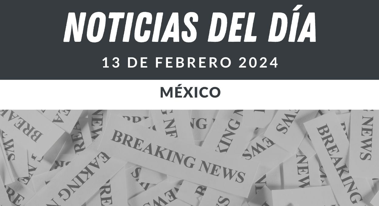 Martes 13 de Febrero 2024